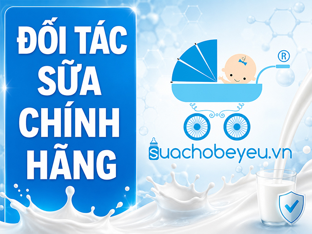 Sữa chính hãng - sữa cho bé yêu